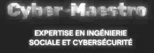 Cyber-Maestro : Expertise en Ingénierie Sociale & Cybersécurité